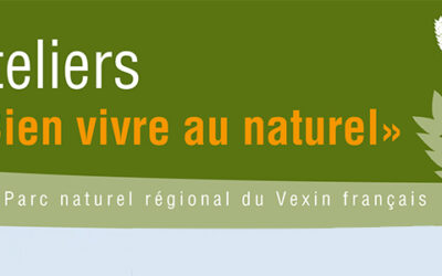 Ateliers du PNR « Bien vivre au naturel »